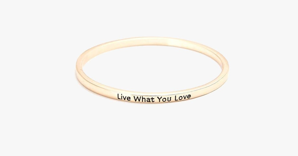 Live What You Love Bangle