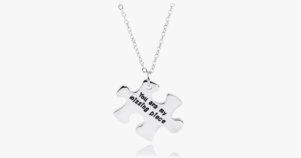 You Are My Missing Piece - FREE SHIP DEALS