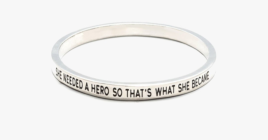 She Needed A Hero Bangle