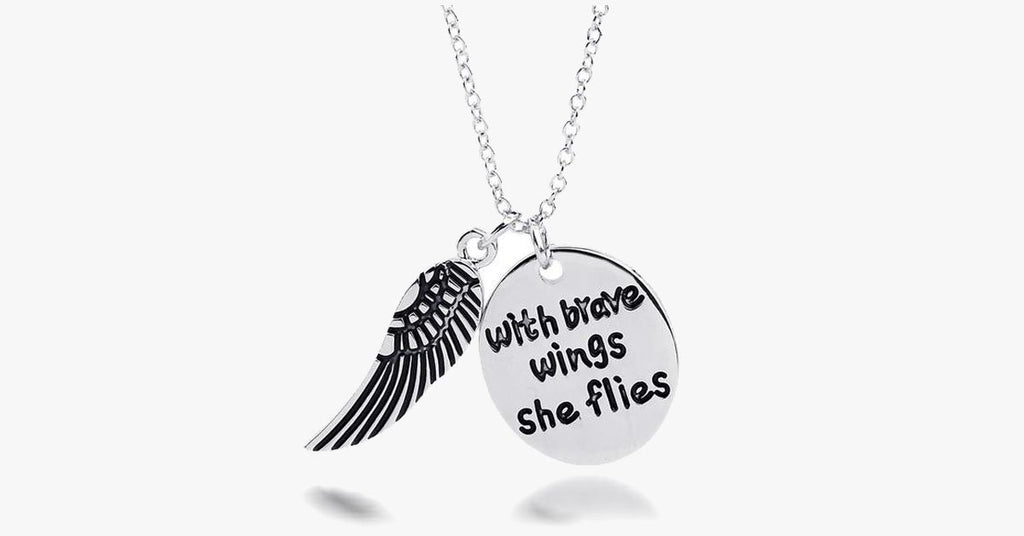 With Brave Wings She Flies Charm Pendant - FREE SHIP DEALS