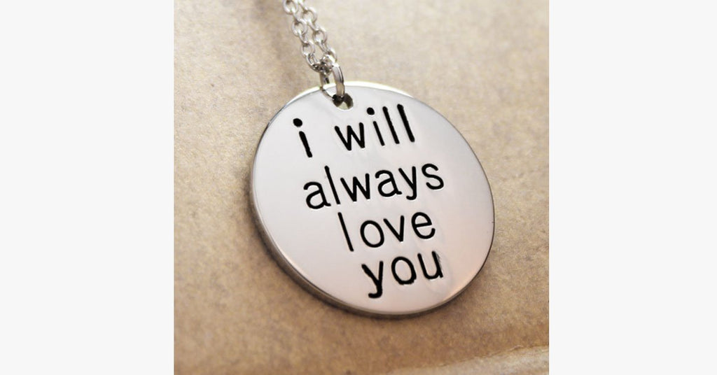 I Will Always Love You - FREE SHIP DEALS