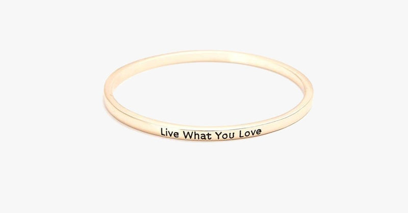 Live What You Love Bangle