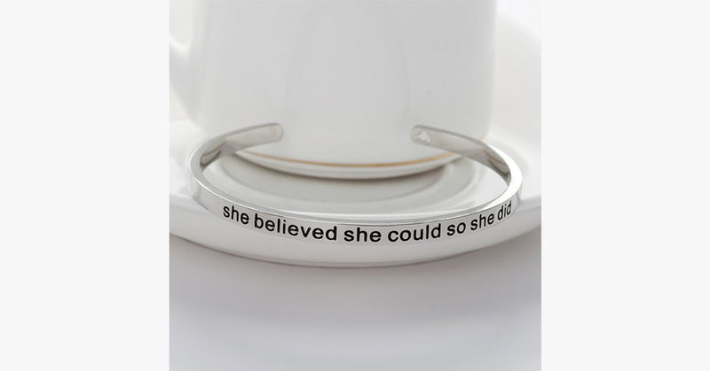 She Believed She Could So She Did Cuff Bangle