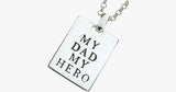 My Dad My Hero - FREE SHIP DEALS