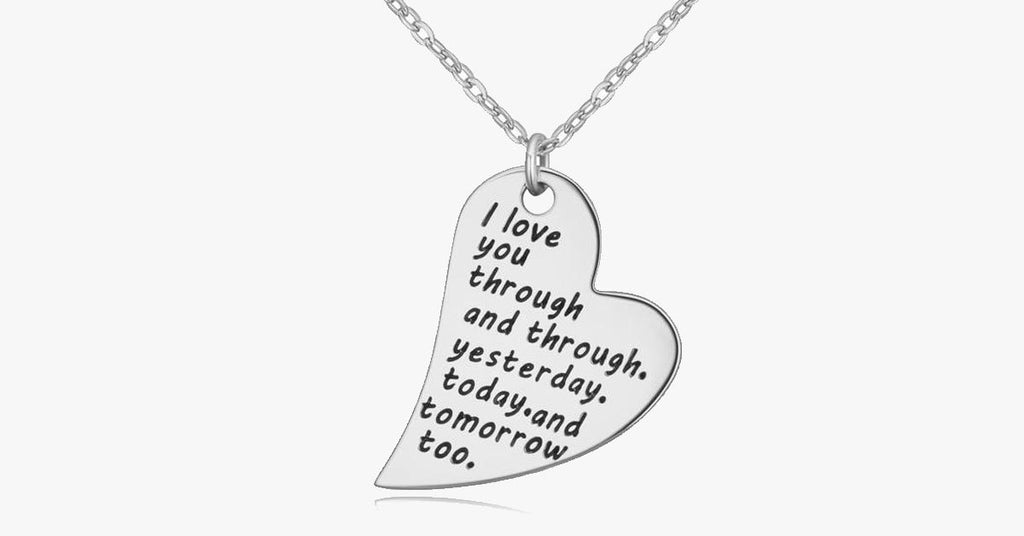 I love you through and through, yesterday, today, and tomorrow too - FREE SHIP DEALS