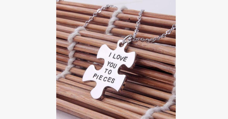 I Love You To Pieces - FREE SHIP DEALS