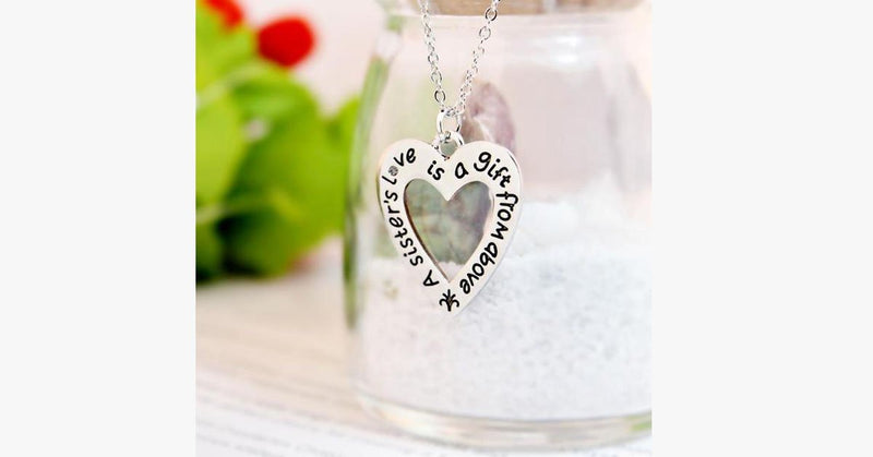 A Sister's Love is a Gift From Above - Pendant - FREE SHIP DEALS